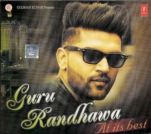 Guru Randhawa (At Its Best)