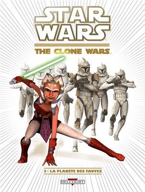 La Planète des fauves - Star Wars: The Clone Wars, tome 3