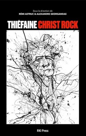Thiéfaine Christ Rock