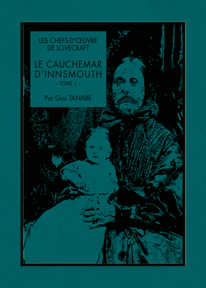 Les Chefs-d'œuvre de Lovecraft : Le Cauchemar d'Innsmouth