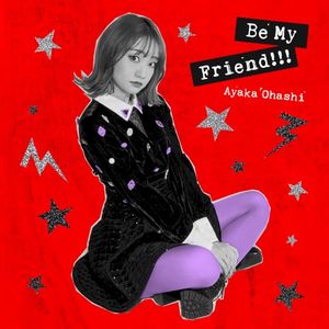 Be My Friend!!! (Single)