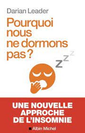 Pourquoi nous ne dormons pas ?