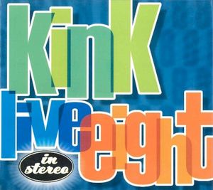 KINK Live 8 (Live)