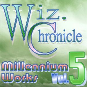 Wiz. Chronicle - Millennium Works Vol. 5