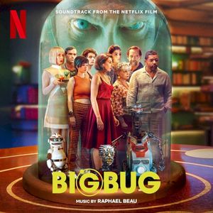 Bigbug: Soundtrack From The Netflix Film (OST)