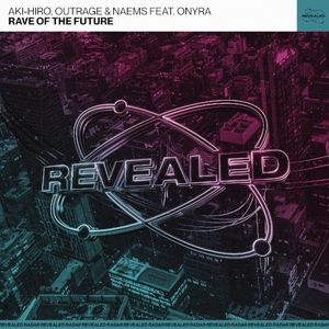 Rave of the Future (Single)