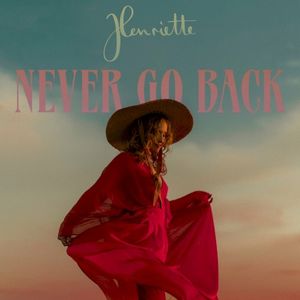 Never Go Back (Single)