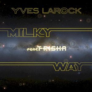 Milky Way (Radio Edit)