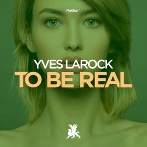 To Be Real (Single)