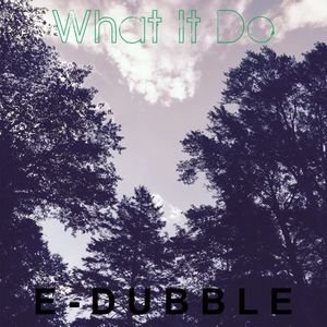 What It Do (Single)