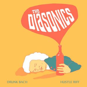 Drunk Bach / Hustle Riff (Single)