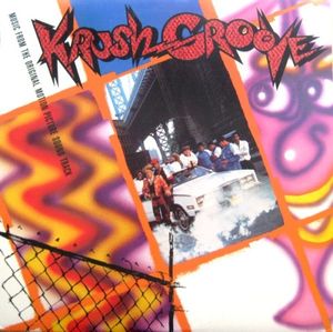 Krush Groove: Music From the Original Motion Picture Sound Track (OST)