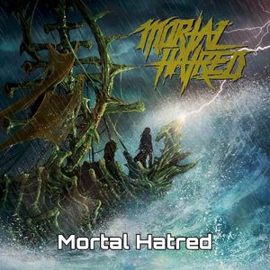 Mortal Hatred (Single)