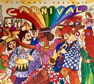 Putumayo Presents: Carnival