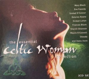 The Essential Celtic Woman Collection