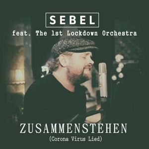 Zusammenstehen (Corona Virus Lied) (Single)