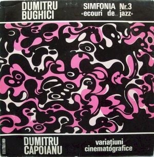 Bughici: Simfonia nr. 3 „Ecouri de jazz” / Capoianu: Variațiuni cinematografice