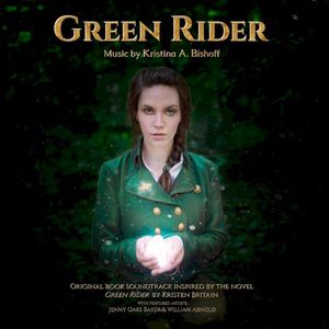 Green Rider Original Book Soundtrack (OST)