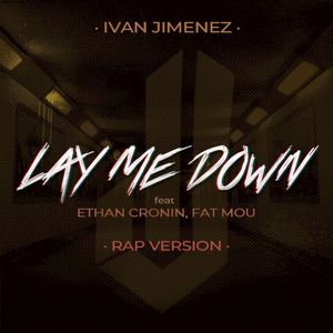 Lay me Down (Rap Version) (Single)