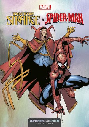 Doctor Strange & Spider-Man - Marvel : Les Grandes Alliances, tome 5