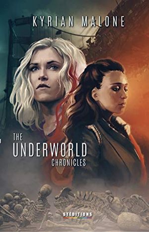The Underworld Chronicles, tome 1