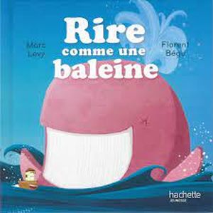 Rire comme une baleine