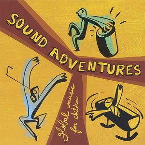 Sound Adventures: Global Music for Children