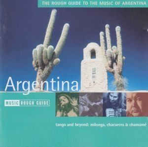 The Rough Guide to the Music of Argentina