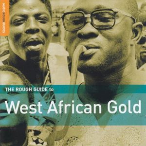 The Rough Guide to West African Gold