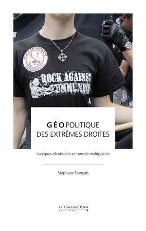 Géopolitique des extrêmes droites