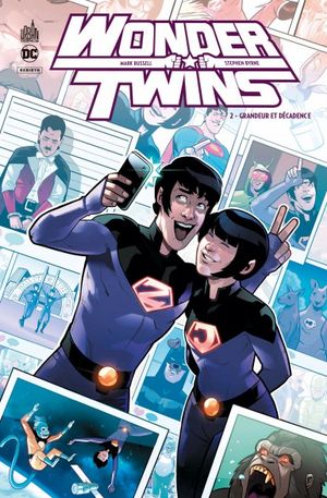 Wonder Twins, tome 2 : Grandeur et décadence