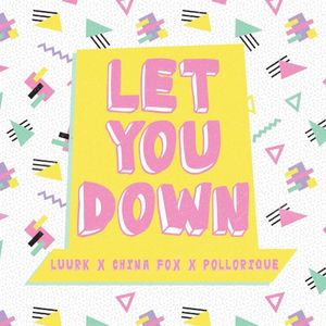 Let You Down (Single)