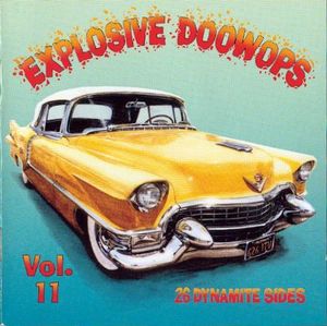 Explosive Doowops, Volume 11