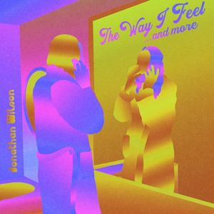 The Way I Feel & More (EP)