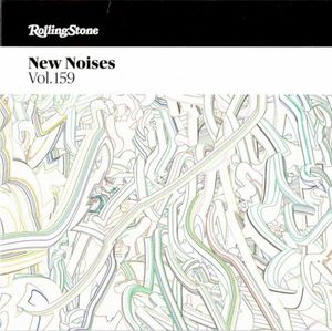 Rolling Stone: New Noises, Volume 159