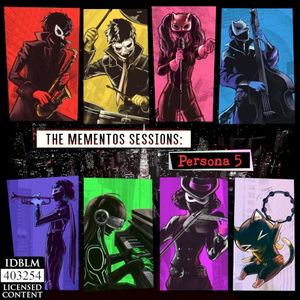 The Mementos Sessions: Music from Persona 5