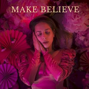 Make Believe (Single)