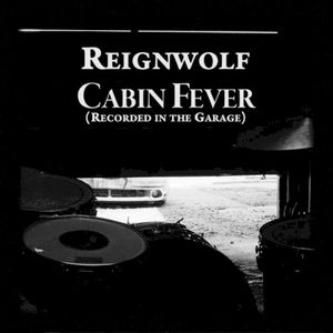 Cabin Fever (Garage Recording) (Single)
