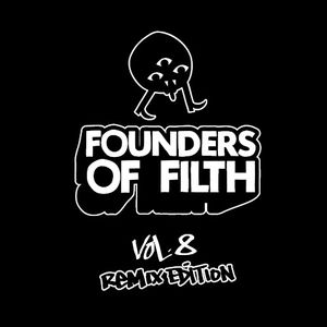 Founders of Filth Volume Eight (Single)