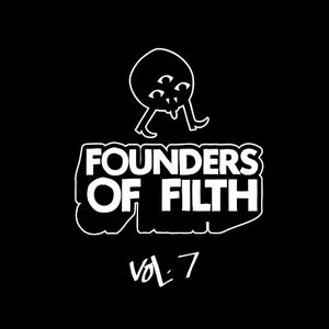 Founders of Filth Volume Seven (Single)