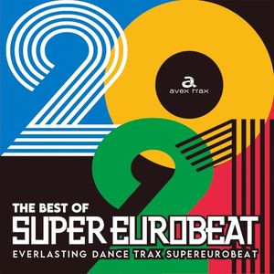 The Best Of Super Eurobeat 2021