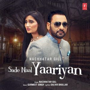 Sade Naal Yaariyan (Single)