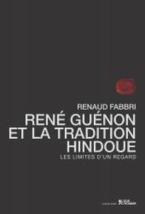 René Guenon et la tradition hindoue