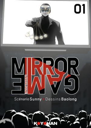 Mirror Game, tome 1