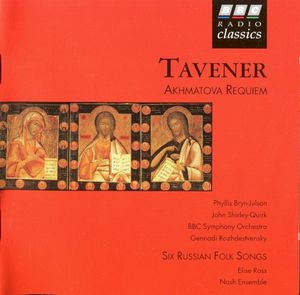 Akhmatova Requiem / Six Russian Folk Songs