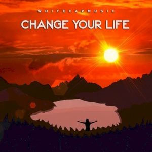 Change Your Life (Single)