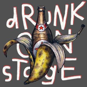 dRuNK oN sTagE (Single)