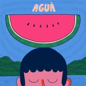 AGUÀ (EP)