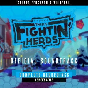 Them’s Fightin’ Herds (Complete Recordings – Velvet’s Stage) (OST)