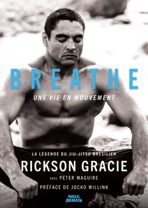 Breathe : une vie en mouvement